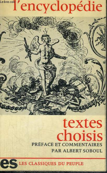 L'ENCYCLOPEDIE - TEXTES CHOISIS - Collection Les classiques du peuple