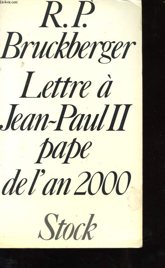 LETTRE A JEAN-PAUL II PAPE DE L'AN 2000