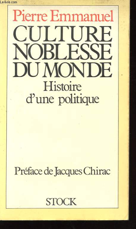 CULTURE NOBLESSE DU MONDE - HISTOIRE D'UNE POLITIQUE