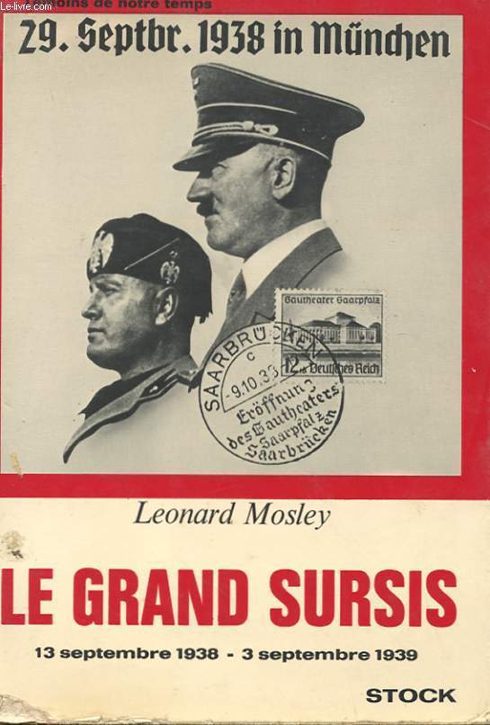 LE GRAND SURSIS - 13 SEPTEMBRE 1938 - 3 SEPTEMBRE 1939