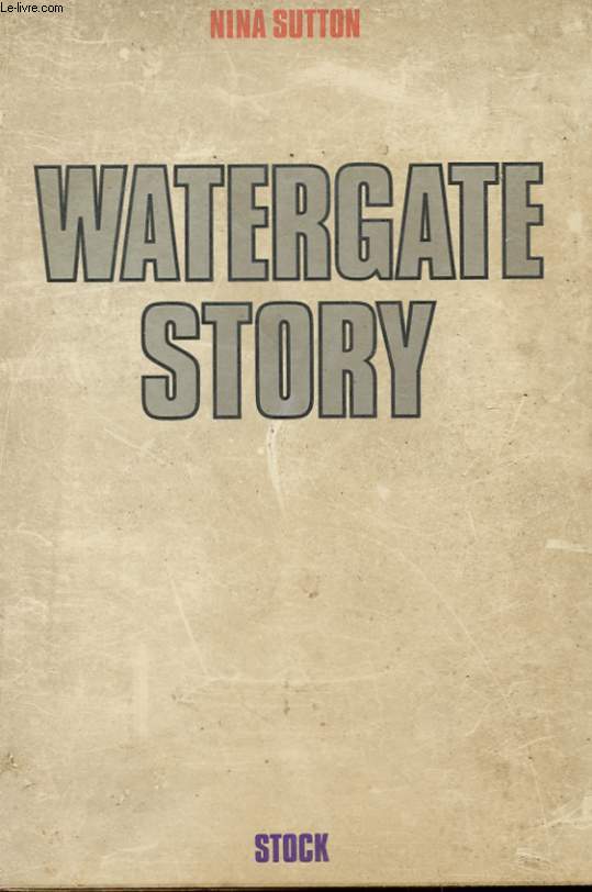 WATERGATE STORY