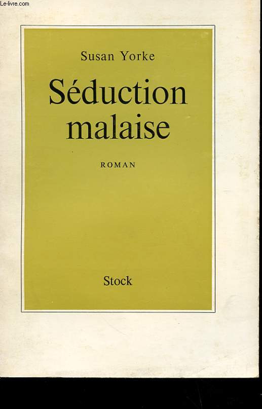 SEDUCTION MALAISE