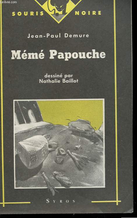 MEME PAPOUCHE
