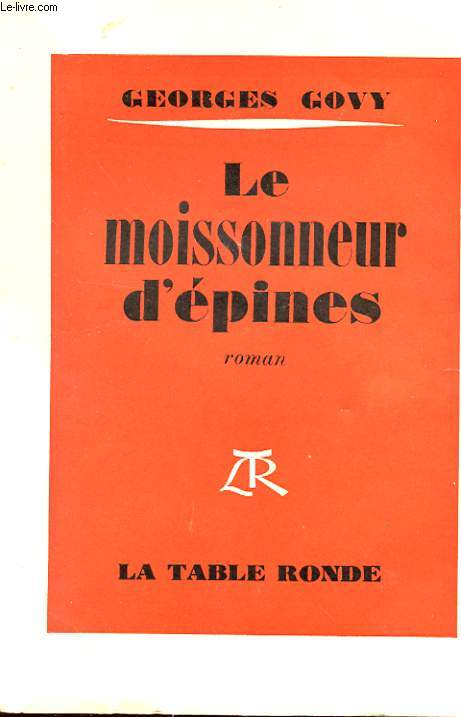 LE MOISSONNEUR D'EPINES