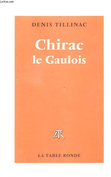 CHIRAC LE GAULOIS