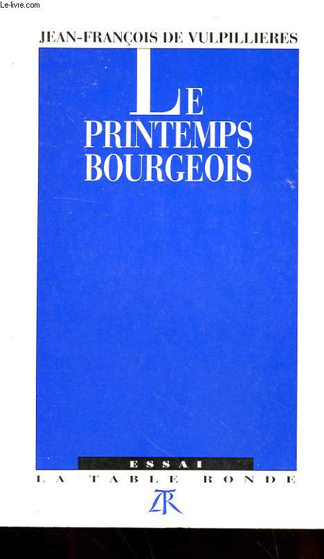 LE PRINTEMPS BOURGEOIS