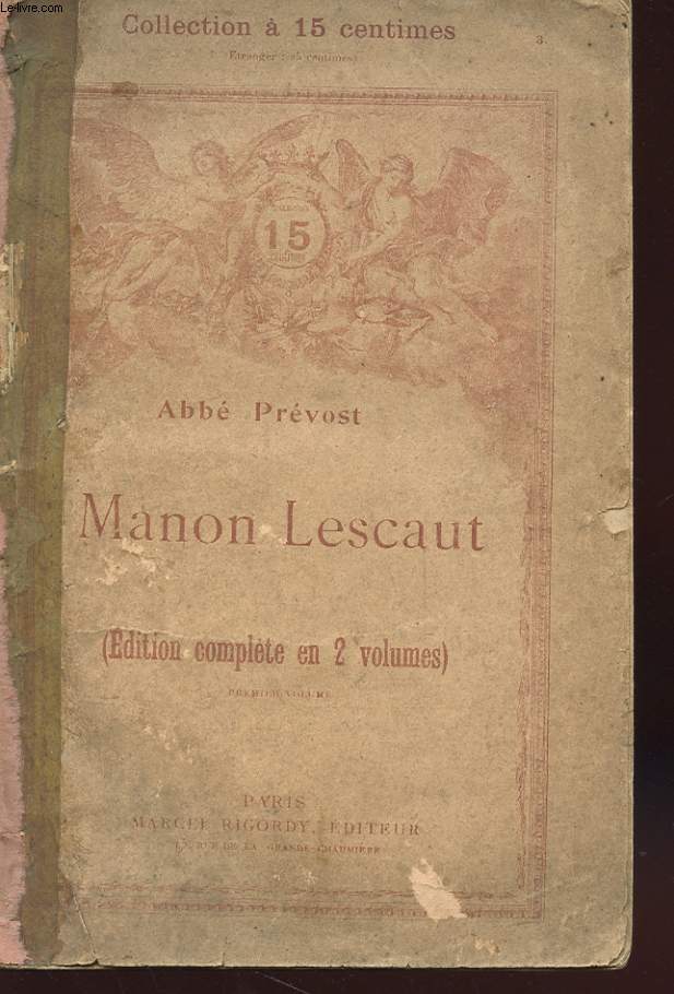 MANON LESCAUT - EDITION COMPLETE EN DEUX VOLUMES - VOLUME 3