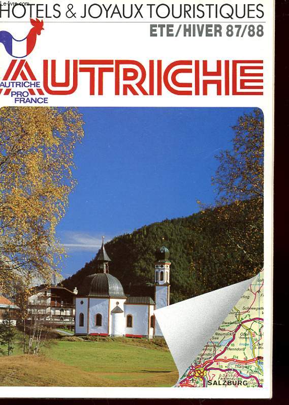 AUTRICHE - HOTELS ET JOYAUX TOURISTIQUES - ETE / HIVER 87/88