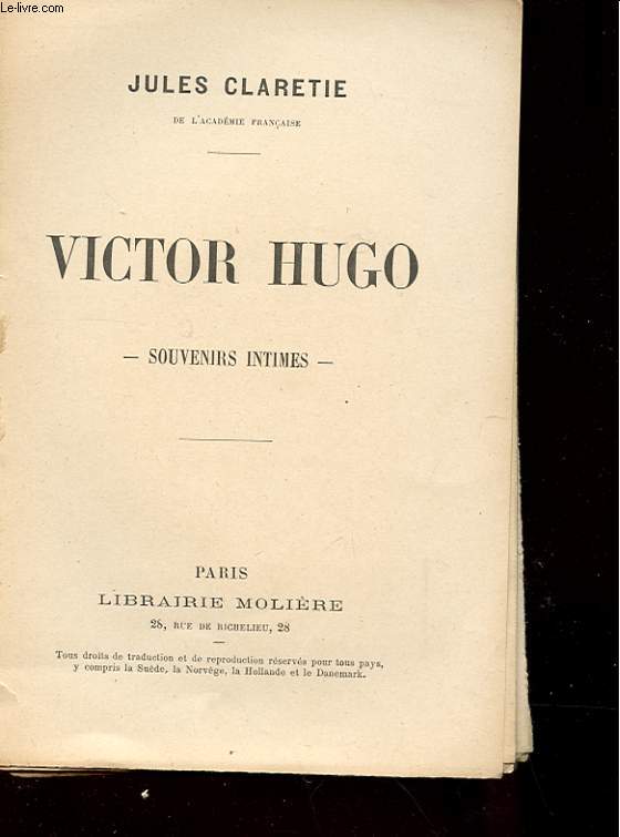 VICTOR HUGO - SOUVENIRS INTIMES