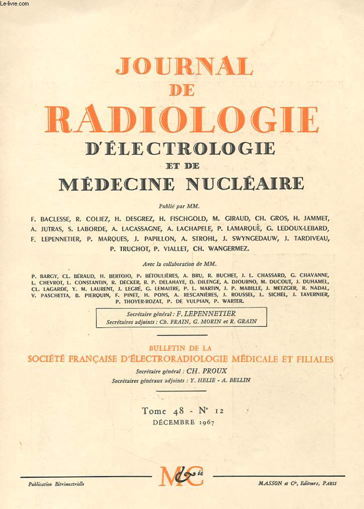 JOURNAL DE RADIOLOGIE D'ELECTROLOGIE ET DE MEDECINE NUCLEAIRE - TOME 48 - N12