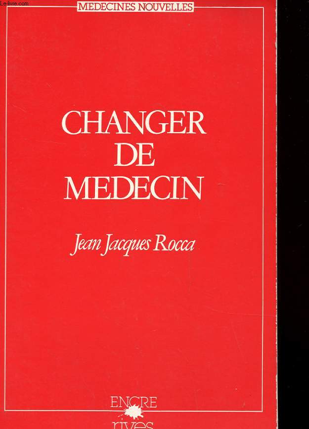 CHANGER DE MEDECIN
