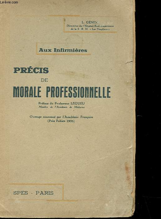 PRECIS DE MORALE PROFESSIONNELLE - AUX INFIRMIERES -