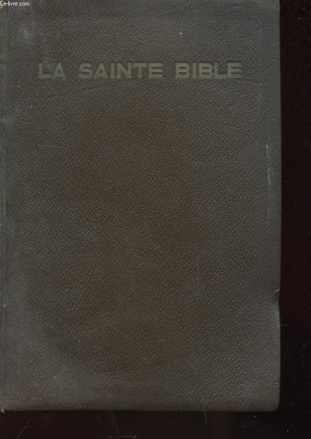 LA SAINTE BIBLE