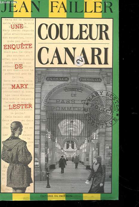 COULEUR CANARI - UNE ENQUETE DE MARY LESTER