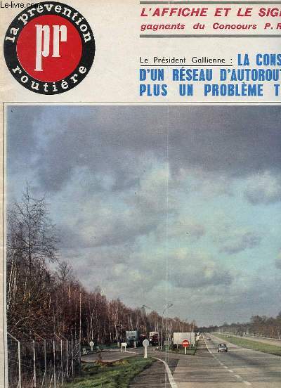 REVUE LA PREVENTION ROUTIERE - N37 - FEVRIER 1965 - CONSTRUCTION D'UN RESEAU D'AUTOROUTES