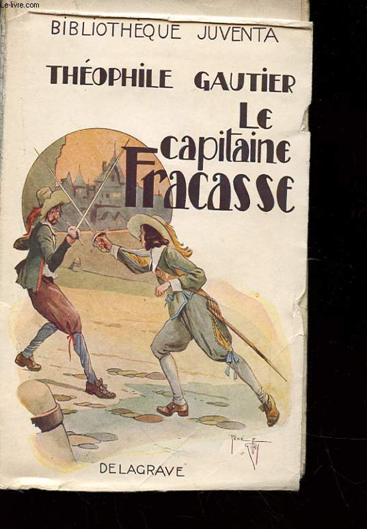 LA CAPITAINE FRACASSE - TOME 2