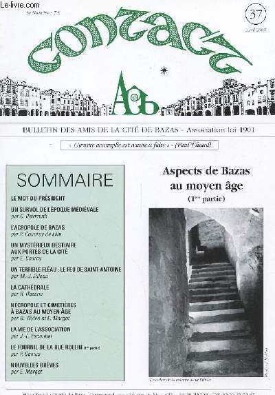 CONTACT - BULLETIN DES AMIS DE LA CITE DE BAZAS - N37 - AVRIL 2002 - ASPECTS DE BAZAS AU MOYEN AGE (1ere PARTIE)