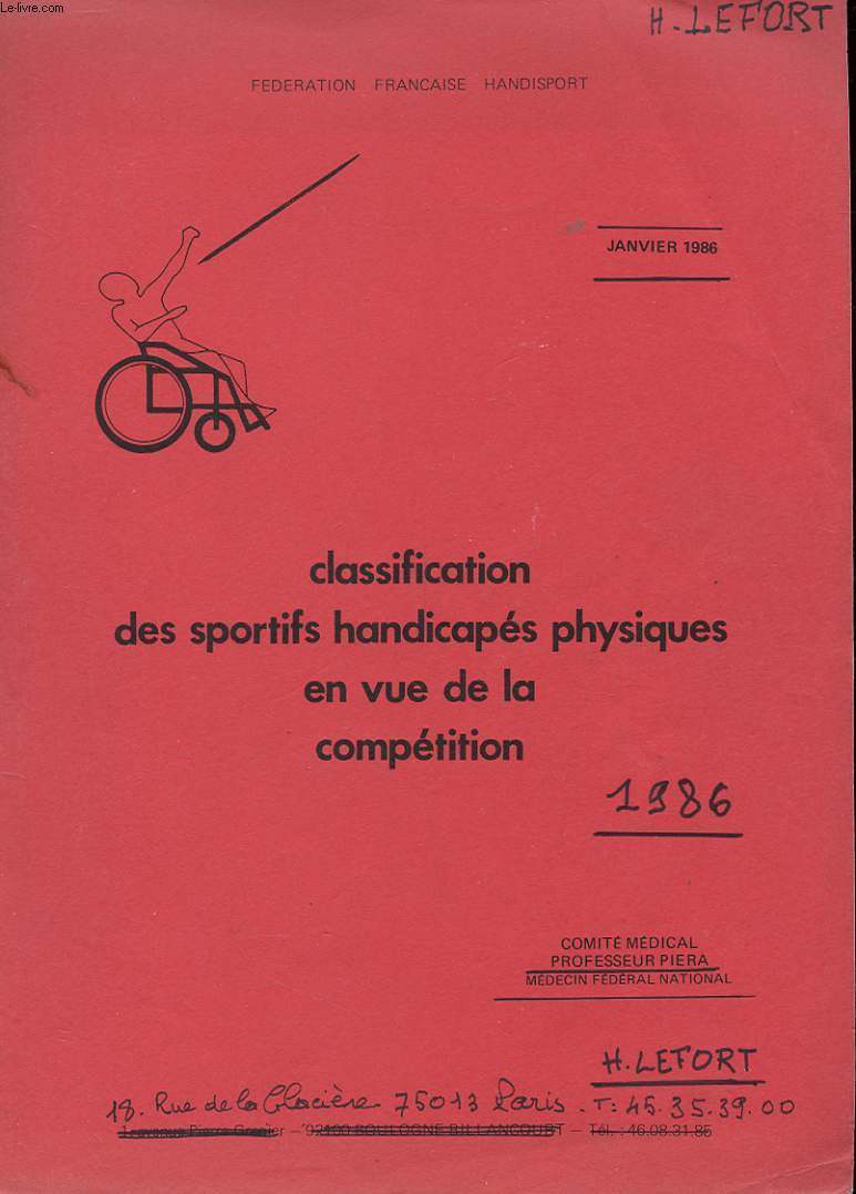 CLASSIFICATION DES SPORTIFS HANDICAPES PHYSIQUES EN VUE DE LA COMPETITION - JANVIER 1986