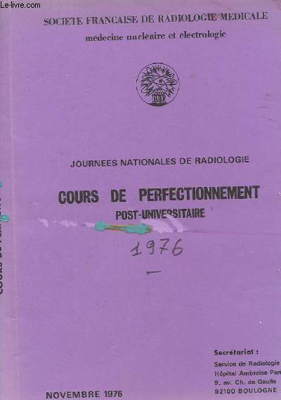 JOURNEES NATIONALES DE RADIOLOGIE - COURS DE PERFECTIONNEMENT POST UNIVERSITAIRE