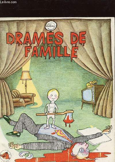 DRAMES DE FAMILLE
