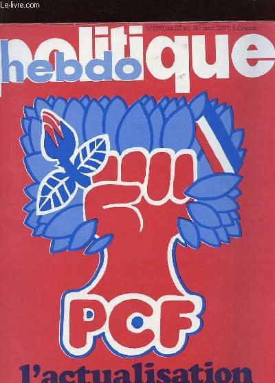 POLITIQUE HEBDO N270 - PCF L'ACTUALISATION