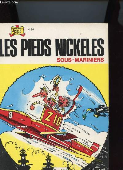 LES PIEDS NICKELES N84 - SOUS-MARINIERS