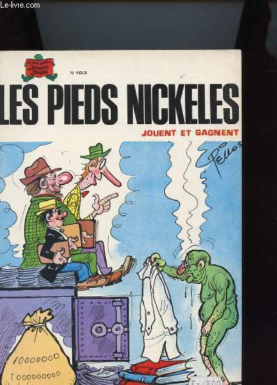 LES PIEDS NICKELES N103 - JOUENT ET GAGNENT