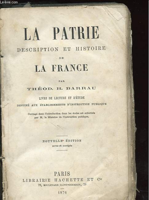 LA PATRIE - DESCRIPTION ET HISTOIRE DE LA FRANCE