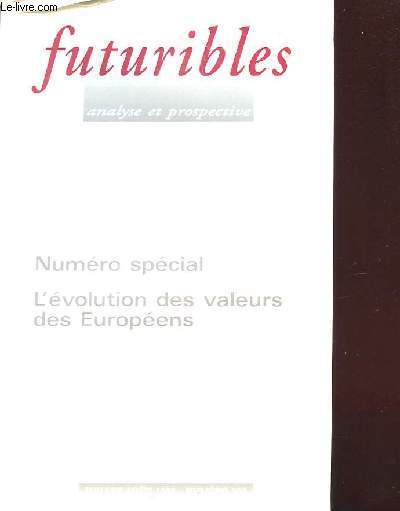 FUTURIBLES N200 ANALYSE ET PROSPECTIVE - NUMERO SPECIAL - L'EVOLUTION DES VALEURS DES EUROPEENS