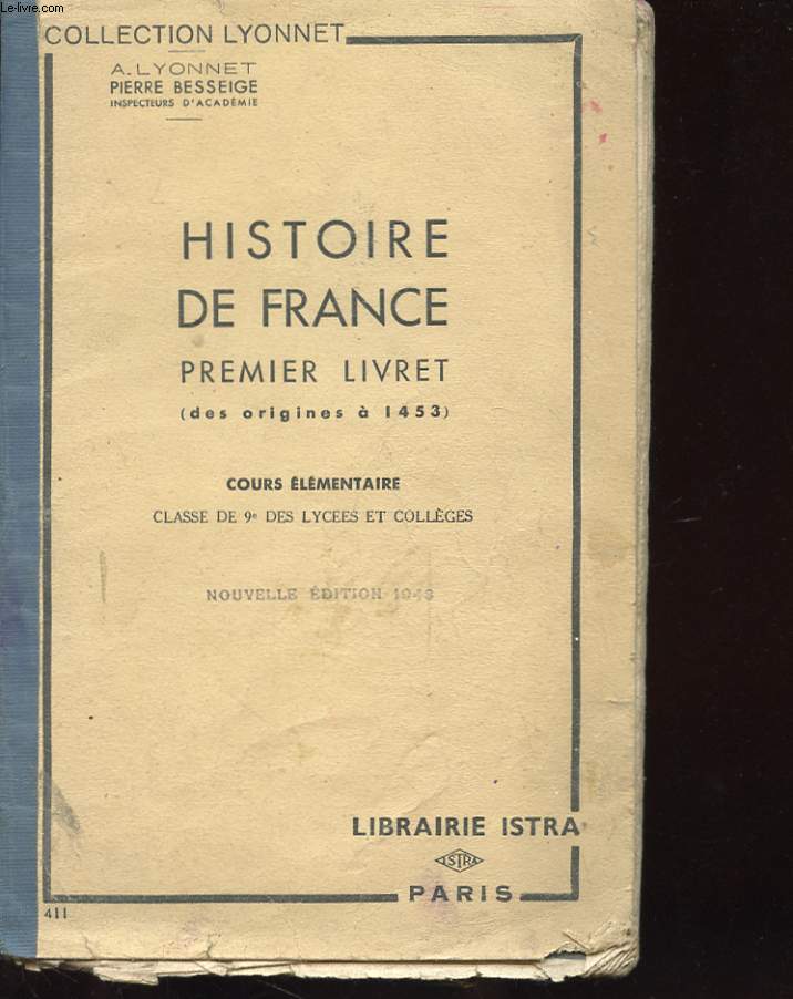 HISTOIRE DE FRANCE PREMIER LIVRET (DES ORIGINES A 1453)