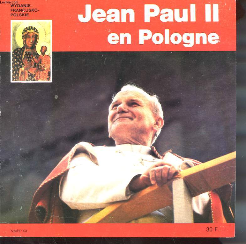 JEAN-PAUL II EN POLOGNE DU 2 AU 10 JUIN 1979