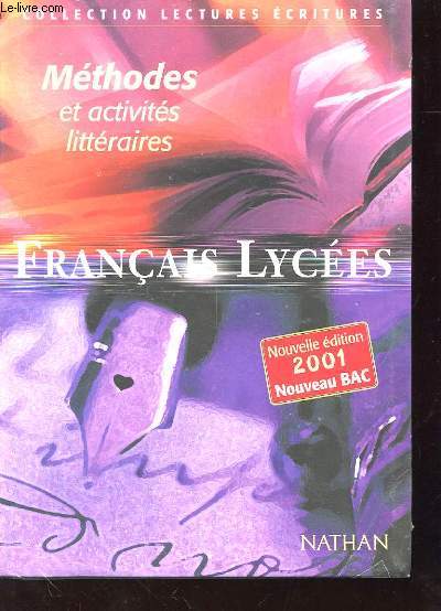 METHODE ET ACTIVITES LITTERAIRES - PROGRAMMES 2000-2001 - FRANCAIS LYCEES