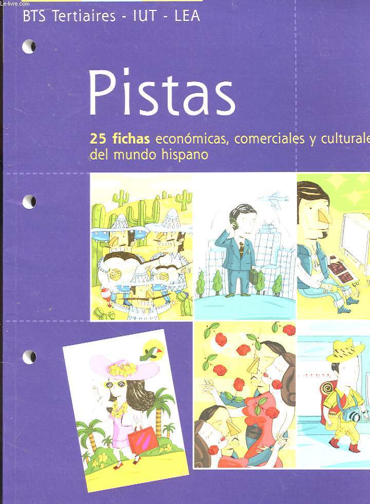PISTAS - 25 FICHAS ECONOMICAS, COMERCIALES Y CULTURALES DEL MUNDO HISPANO