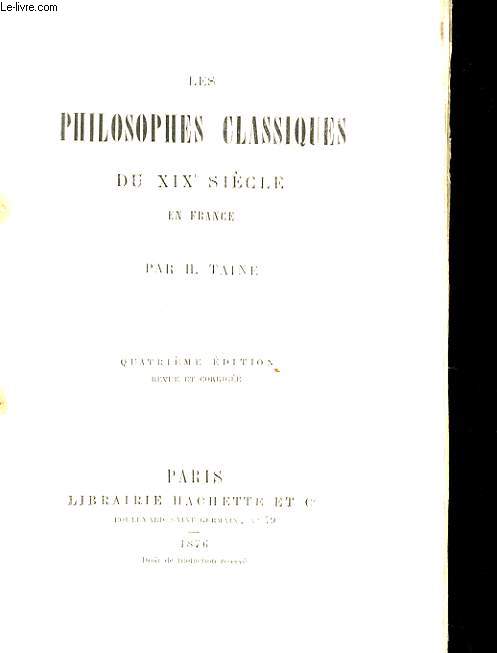 LES PHILOSOPHES CLASSIQUES DU XIXe SIECLE EN FRANCE