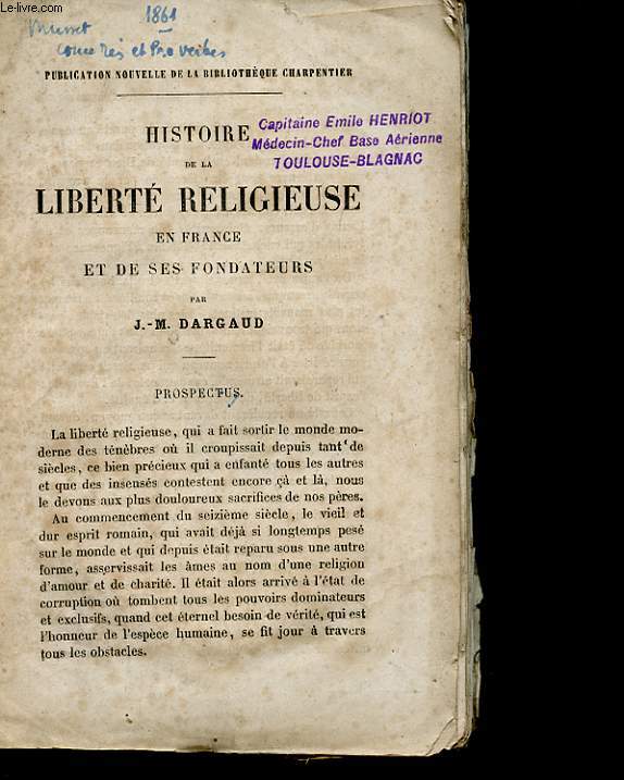 HISTOIRE DE LA LIBERTE RELIGIEUSE EN FRANCE ET DE SES FONDATEURS