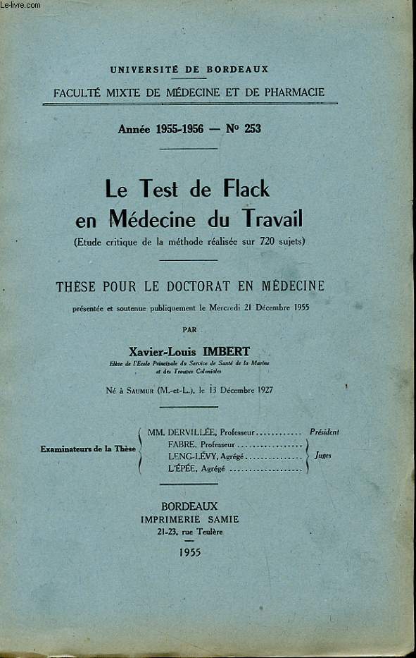 THESE POUR LE DOCTORAT EN MEDECINE ANNEE 1955-1956 N253 - LE TEST DE FLACK EN MEDECINE DU TRAVAIL