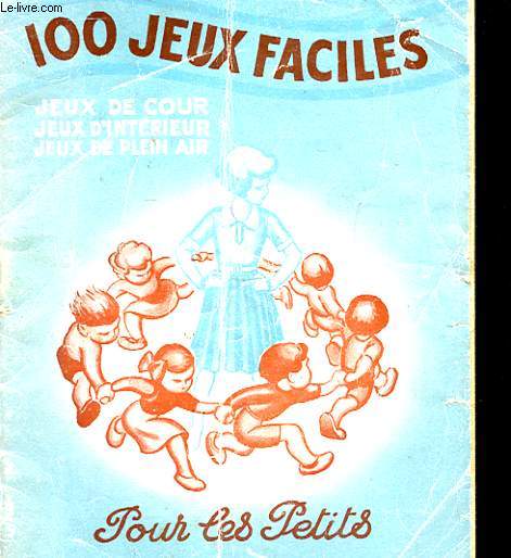 100 JEUX FACILES POUR LES PETITS
