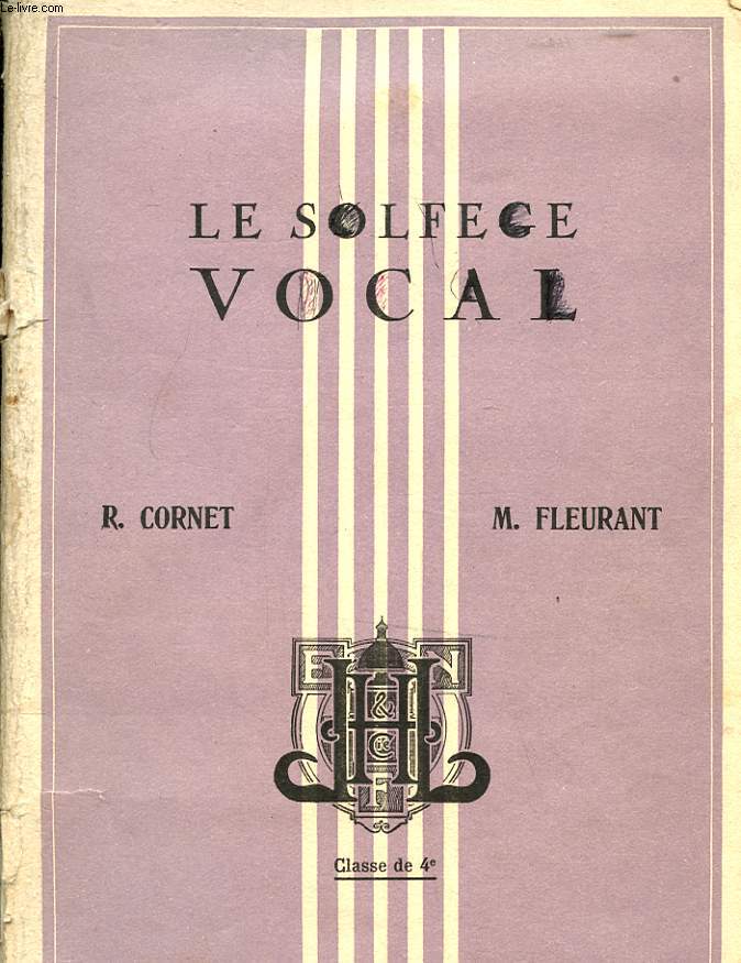 LE SOLFEGE VOCAL - CLASSE DE 4E
