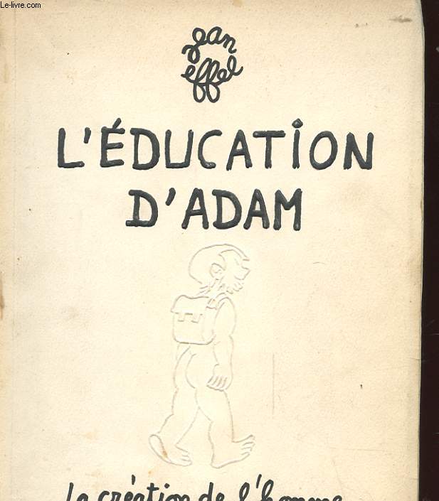 L'EDUCATION D'ADAM - LA CREATION DE L'HOMME - QUATRIEME ALBUM