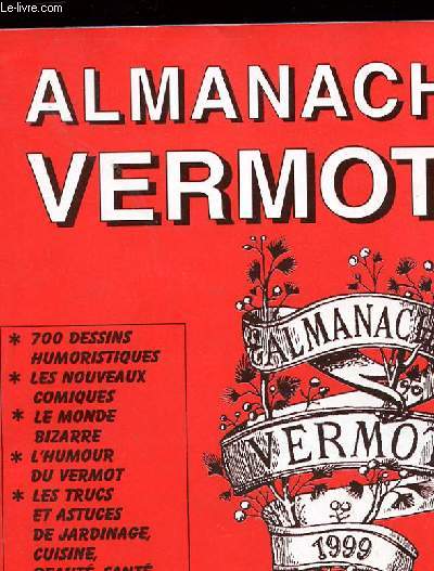 ALMANACH VERMOT. PETIT MUSEE DES TRADITIONS ET DE L'HUMOUR POPULAIRE FRANCAIS