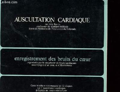 AUSCULTATION CARDIAQUE. ENREGISTREMENT DES BRUITS DE COEUR