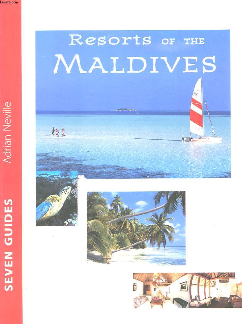 RESORTS OF THE MALDIVES