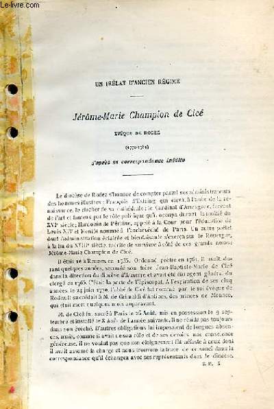 Un Prlat d'Ancien Rgime. Jrme-Marie Champion de cic. Evque de Rodez, 1770 - 1771, d'aprs sa correspondance indite. (Ouvrage photocopi)