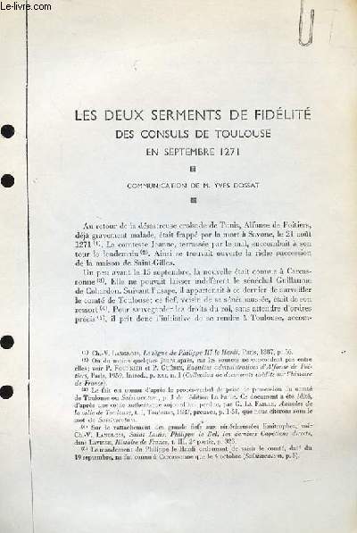 Les Deux Serments de Fidlit des Consuls de Toulouse en septembre 1271 (Ouvrage photocopi)