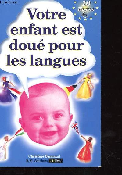 VOTRE ENFANT EST DOUE POUR LES LANGUES Premire Edition