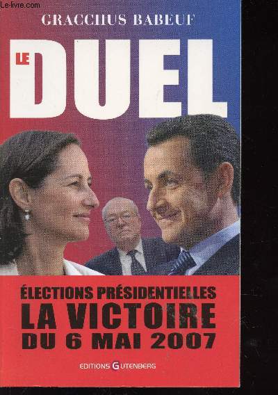 LE DUEL - ELECTIONS PRESIDENTIELLES 