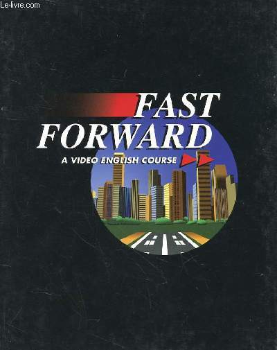 FAST FORWARD A VIDEO ENGLISH COURSE UNIT 21-25 LOT DE 2 CASSETTES VIDEO VHS