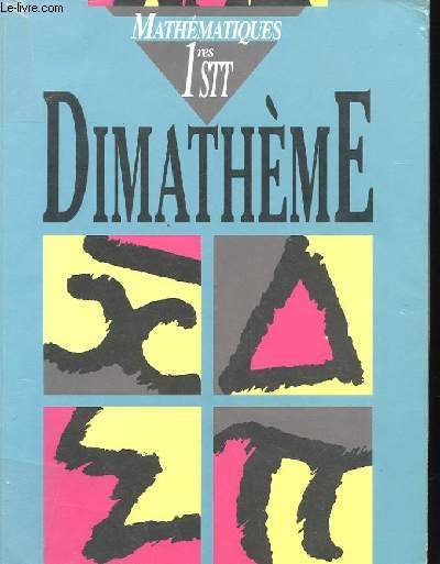 DIMATHEME - MATHEMATIQUE 1res STT