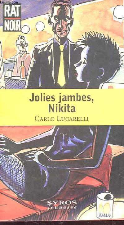 RAT NOIR : JOLIES JAMBES NIKITA