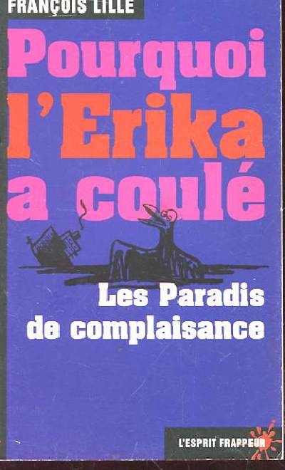 POURQUOI L'ERIKA A COULE n74 - LES PARADIS DE COMPLAISANCE